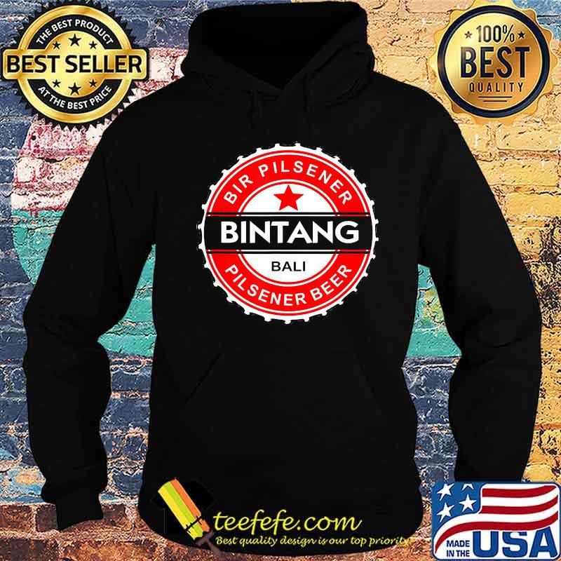 Bir pilsener bintang bali pilsener beer s Hoodie Bir pilsener bintang bali pilsener beer s Hoodie