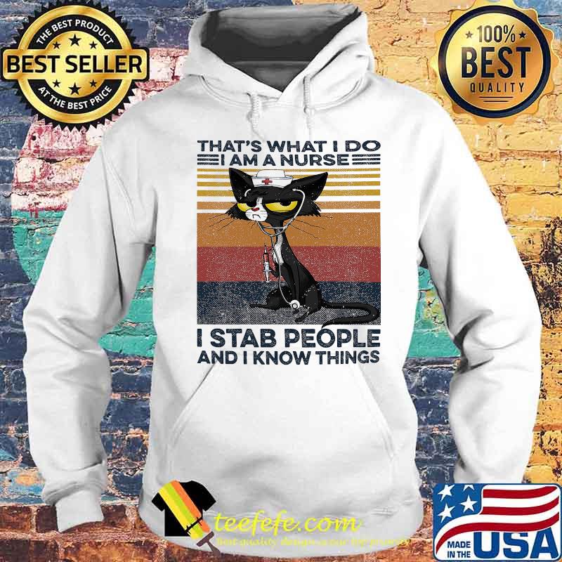 Black car that's what i do i am a nurse i stab people and i know things vintage retro s Hoodie Black car that's what i do i am a nurse i stab people and i know things vintage retro s Hoodie