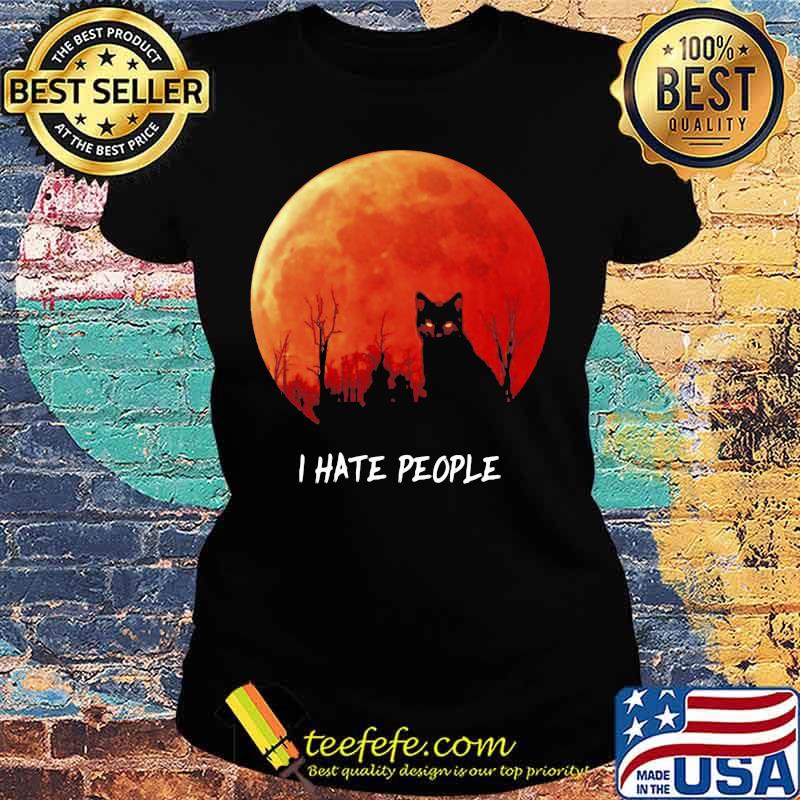 Black cat I hate people sunset s Ladies tee Black cat I hate people sunset s Ladies tee