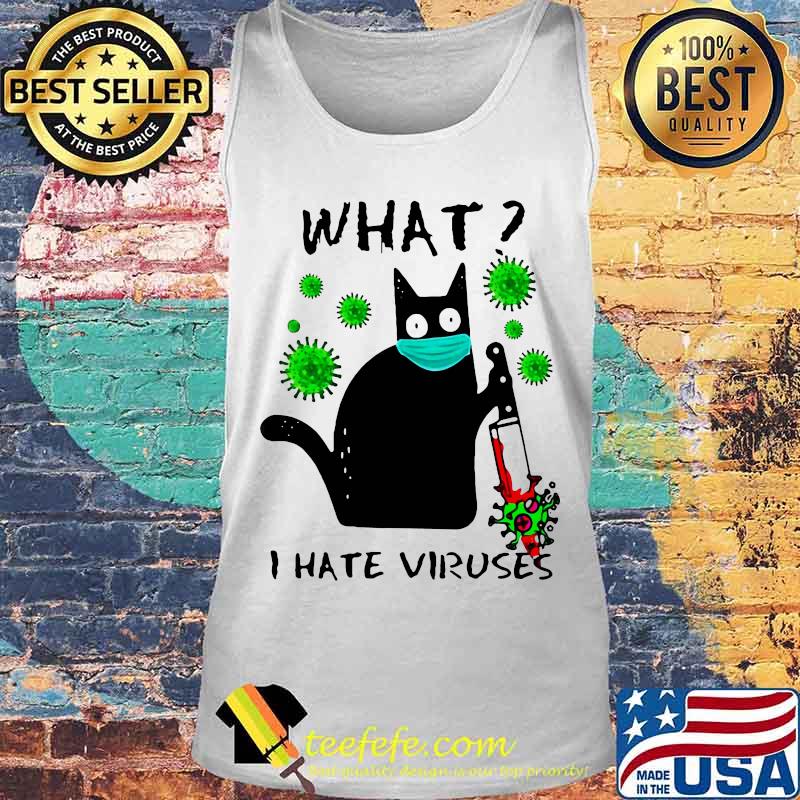 Black cat mask what i hate viruses s Tank top Black cat mask what i hate viruses s Tank top