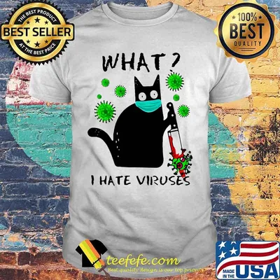 Black cat mask what i hate viruses shirt