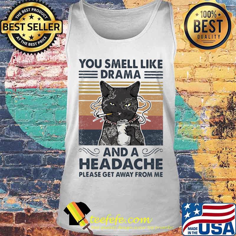 Black Cat You smell like drama and a headache please get away from me vintage retro s Tank top Black Cat You smell like drama and a headache please get away from me vintage retro s Tank top