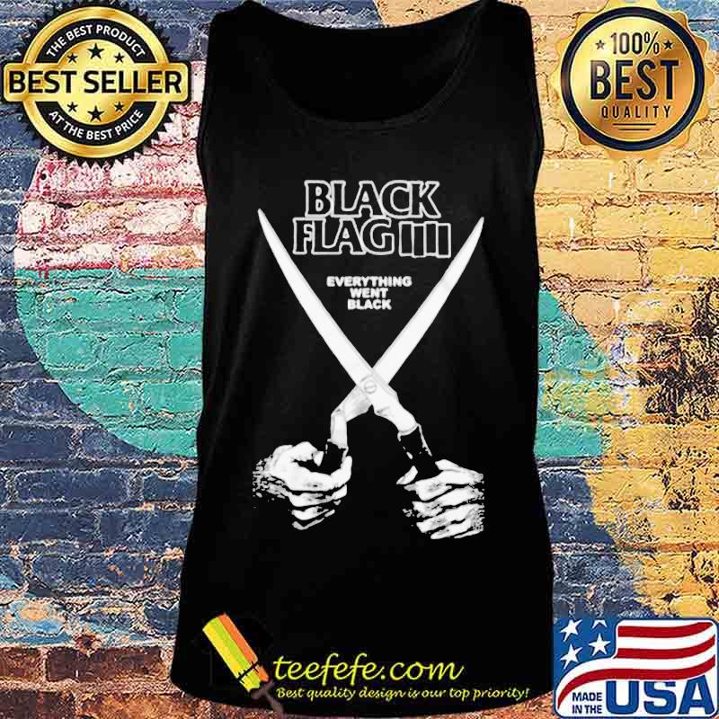 Black flag everything went black s Tank top Black flag everything went black s Tank top