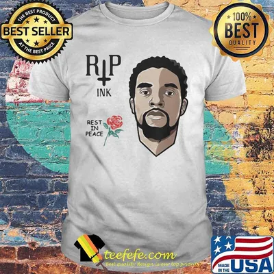 Black panther chadwick rip ink rest in peace rose shirt