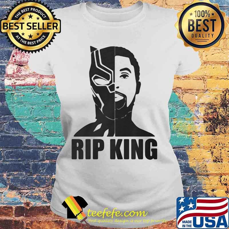 Black panther chadwick rip king s Laides tee Black panther chadwick rip king s Laides tee