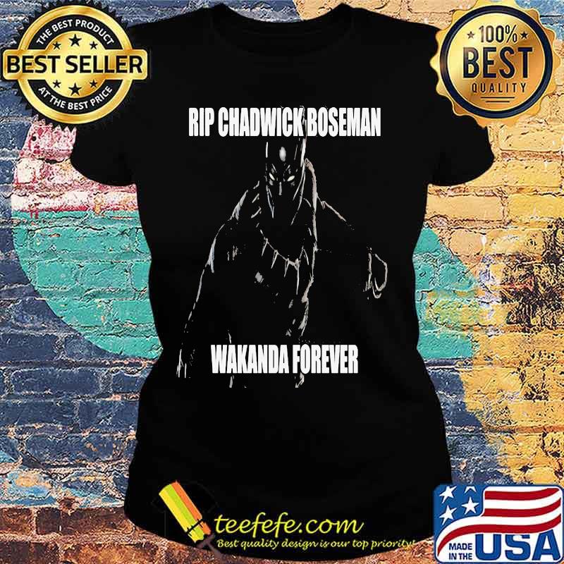 Black panther rip chadwick wakanda forever s Ladies tee Black panther rip chadwick wakanda forever s Ladies tee