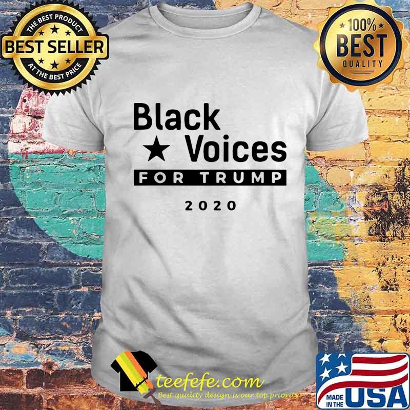 Black voices for trump 2020 shirt