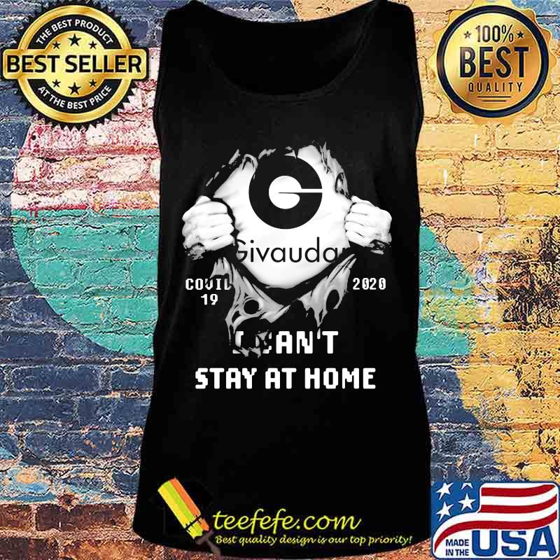 Blood insides givaudan covid-19 2020 i can't stay at home s Tank top Blood insides givaudan covid-19 2020 i can't stay at home s Tank top