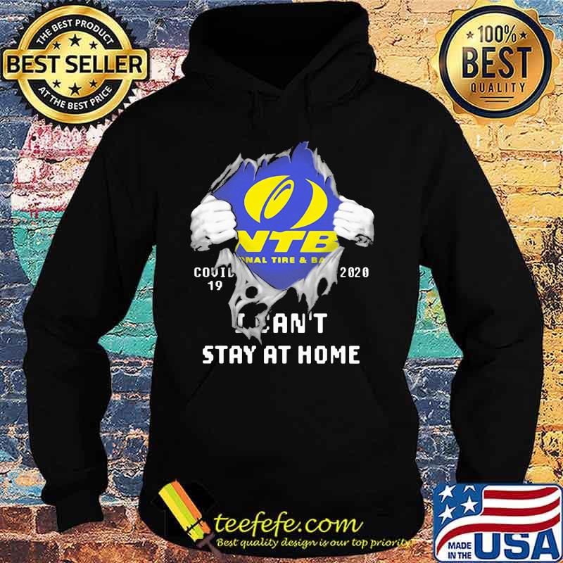 Blood insides ntb national tire and ball covid-19 2020 i can't stay at home s Hoodie Blood insides ntb national tire and ball covid-19 2020 i can't stay at home s Hoodie