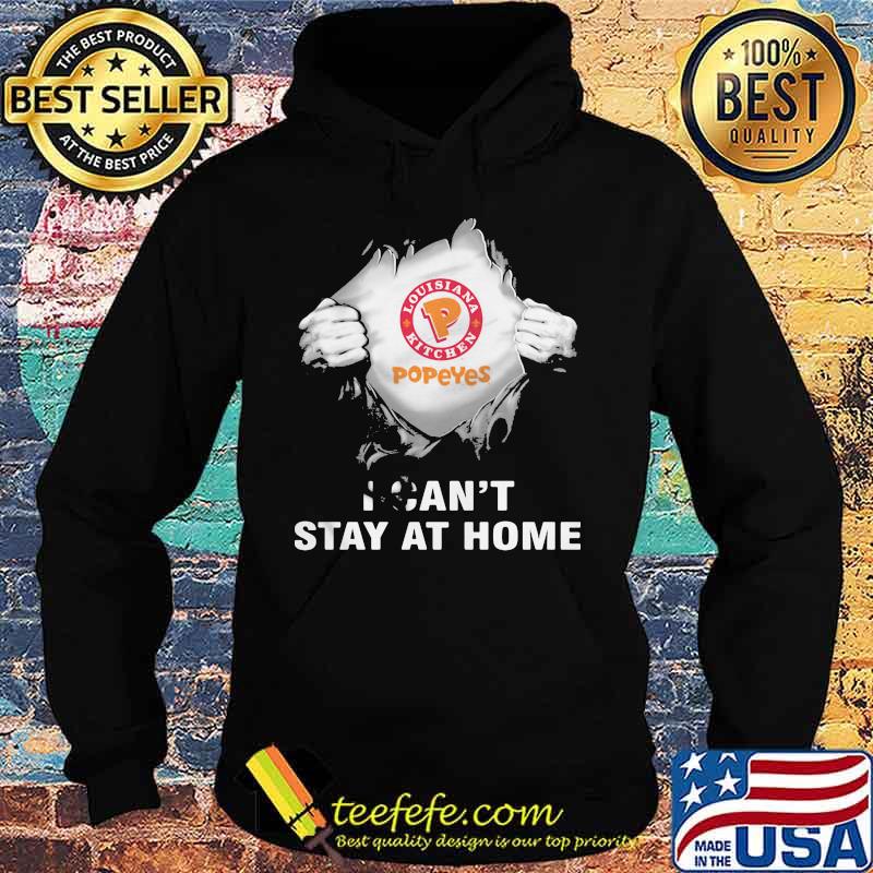 Blood insides popeyes covid-19 2020 i can't stay at home s Hoodie Blood insides popeyes covid-19 2020 i can't stay at home s Hoodie
