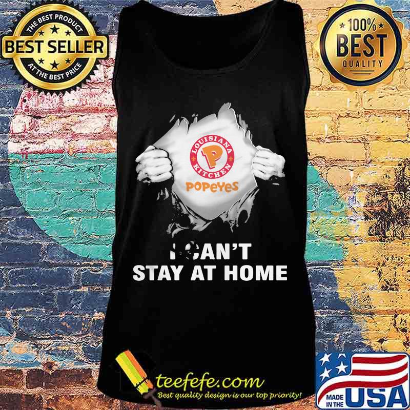 Blood insides popeyes covid-19 2020 i can't stay at home s Tank top Blood insides popeyes covid-19 2020 i can't stay at home s Tank top