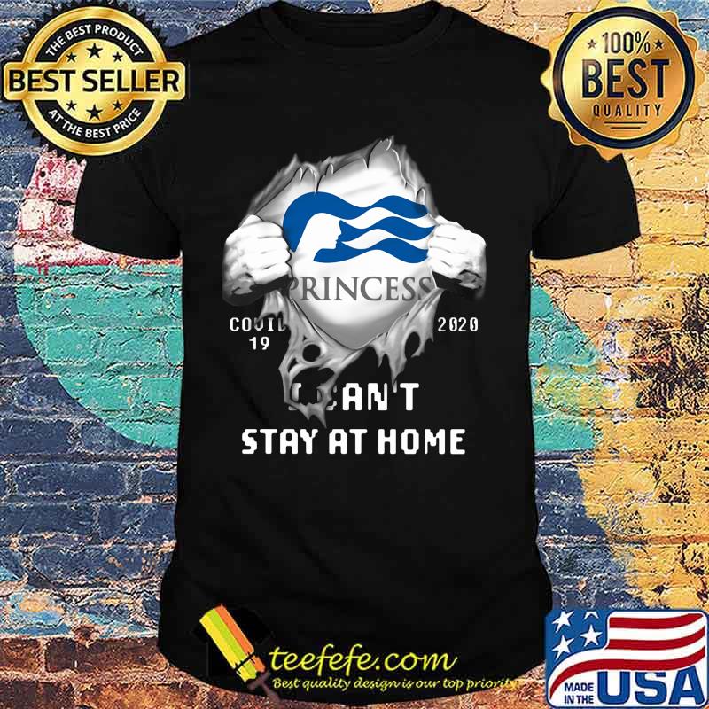 Blood insides princess covid-19 2020 i can't stay at home shirt Blood insides princess covid-19 2020 i can't stay at home shirt