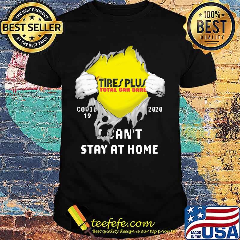 Blood insides tire plus total car care covid-19 2020 i can't stay at home shirt Blood insides tire plus total car care covid-19 2020 i can't stay at home shirt