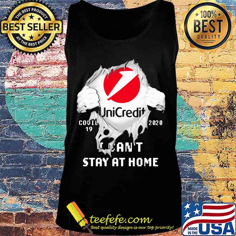 Blood insides unicredit covid-19 2020 i can't stay at home s Tank top Blood insides unicredit covid-19 2020 i can't stay at home s Tank top