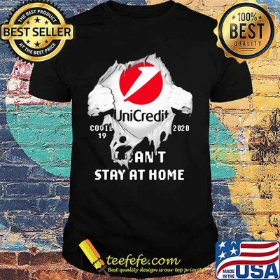 Blood insides unicredit covid-19 2020 i can't stay at home shirt