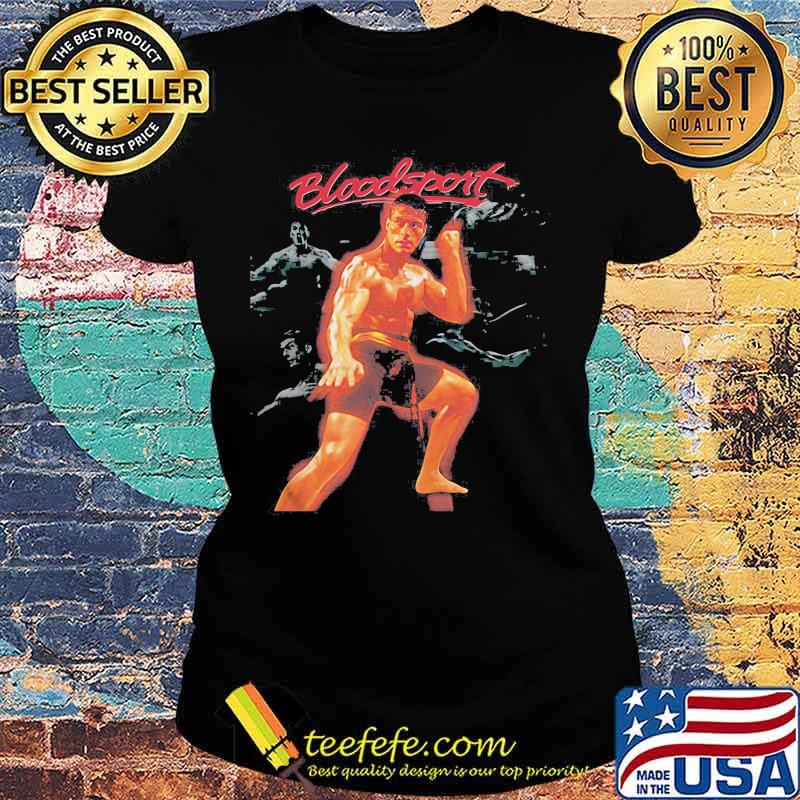 Bloodsport van dammne movie s Ladies tee Bloodsport van dammne movie s Ladies tee