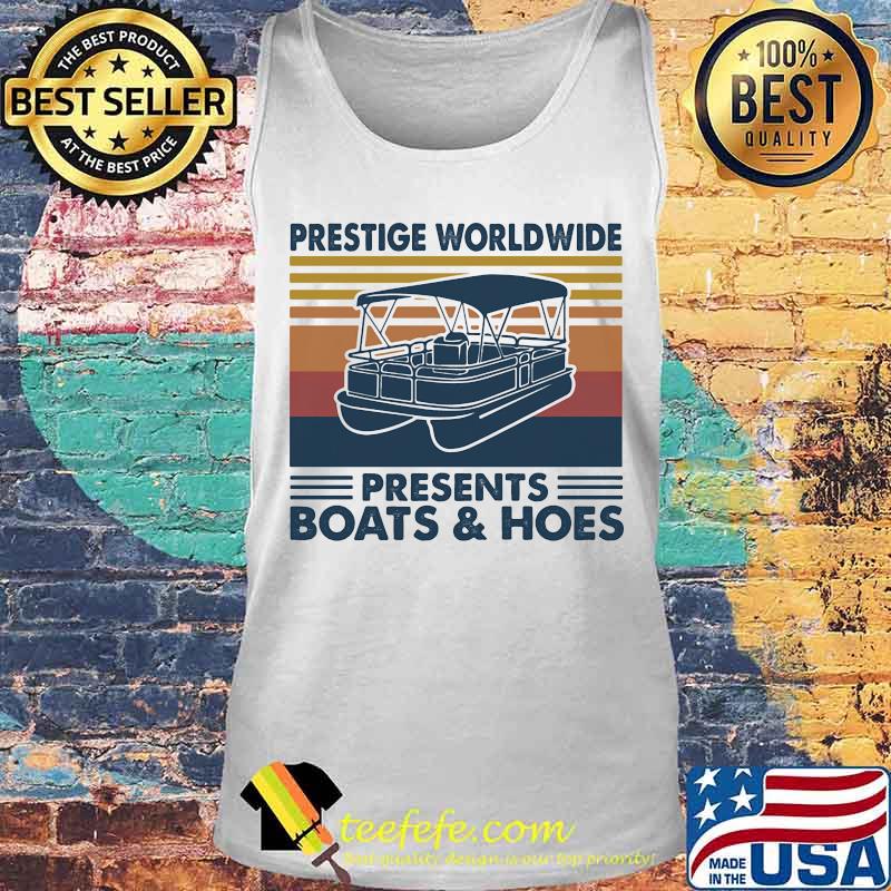 Boating Prestige worldwide presents boats and hoes vintage retro s Tank top Boating Prestige worldwide presents boats and hoes vintage retro s Tank top