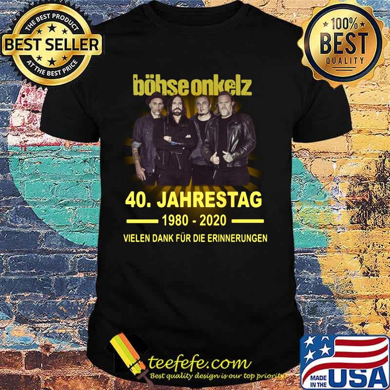 Böhse onkelz 40 jahrestag 1980 2020 vielen dank für die erinnerungen shirt