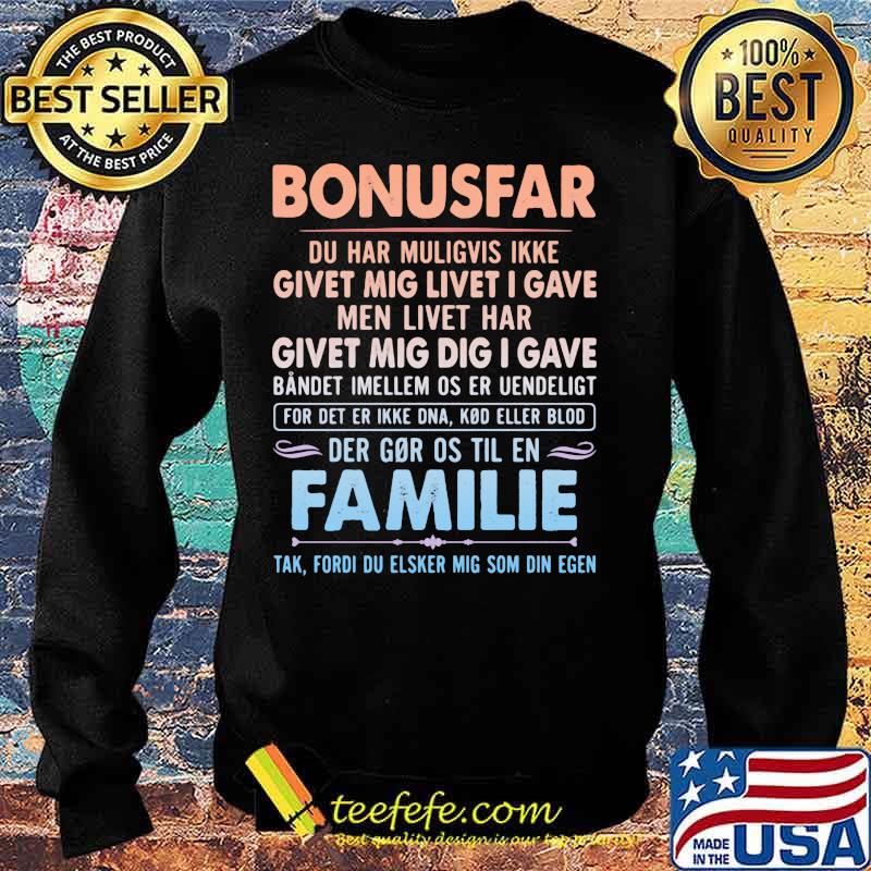 Bonusfar du har muligvis ikke givet mig livet i gave men livet har givet mig dig i gave bandet imellem os er uendelight s Sweater Bonusfar du har muligvis ikke givet mig livet i gave men livet har givet mig dig i gave bandet imellem os er uendelight s Sweater