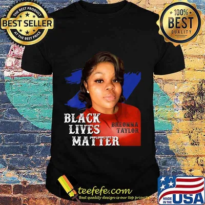 Breonna taylor black lives matter 2020 shirt