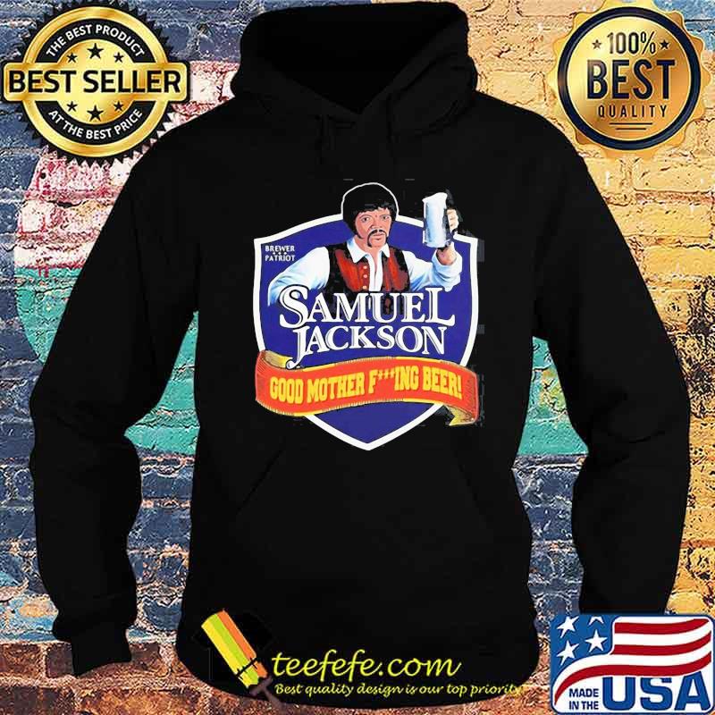 Brewer patriot samuel jackson good mother fuxking beer s Hoodie Brewer patriot samuel jackson good mother fuxking beer s Hoodie