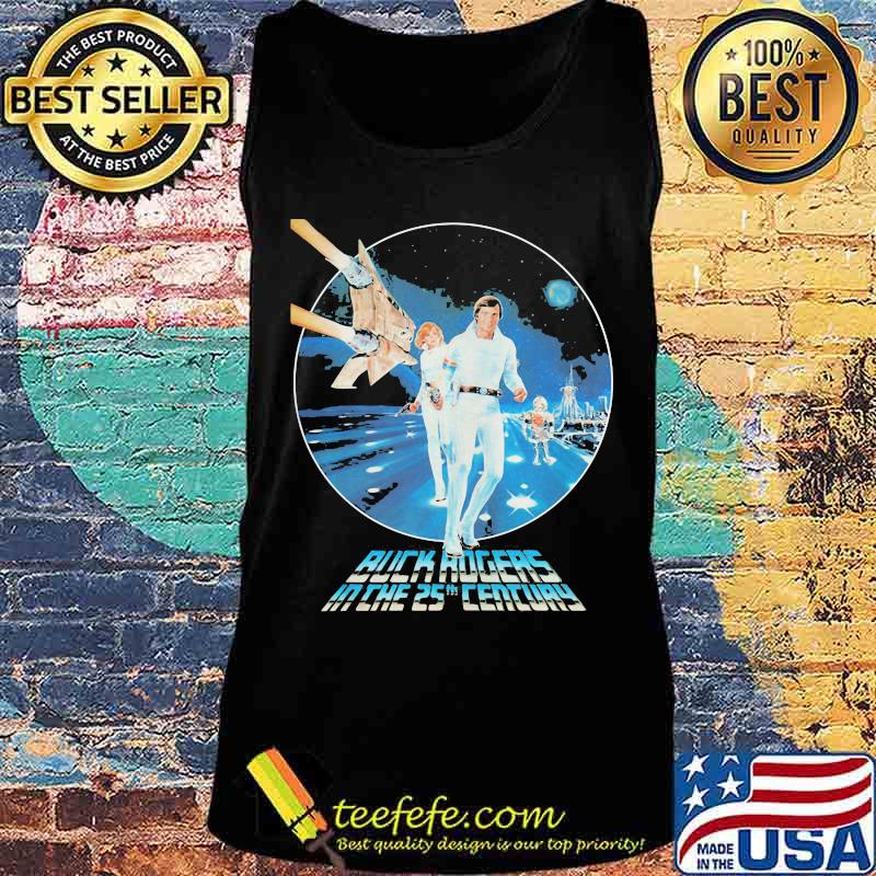 Buck rogers in the 25th movie s Tank top Buck rogers in the 25th movie s Tank top