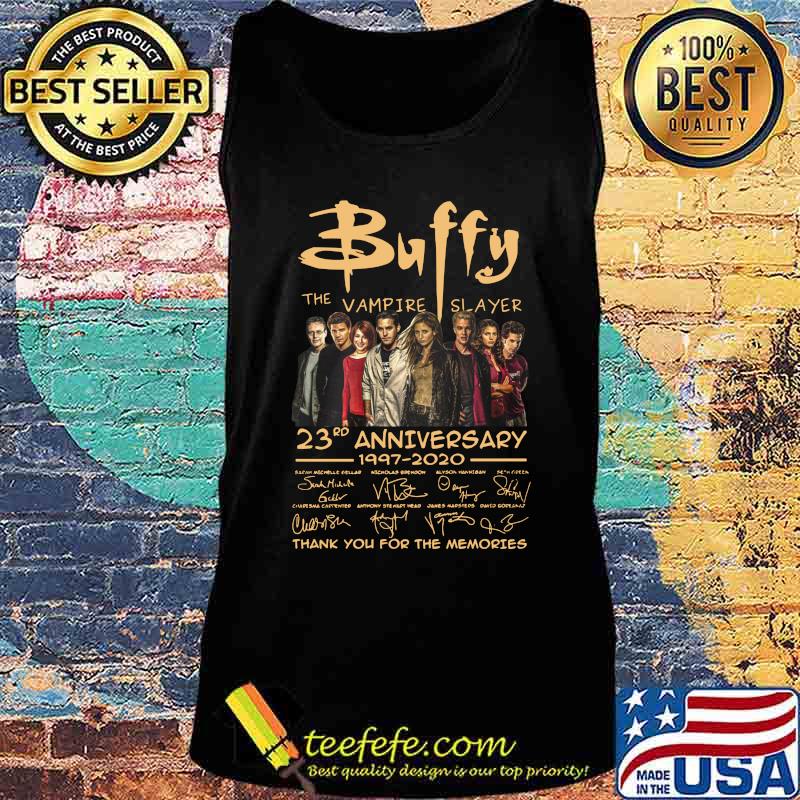 Buffy the vampire slayer 23rd anniversary 1997 2020 thank you for the memories signatures s Tank top Buffy the vampire slayer 23rd anniversary 1997 2020 thank you for the memories signatures s Tank top