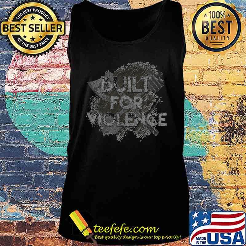 Built For Violence Viking s Tank top Built For Violence Viking s Tank top