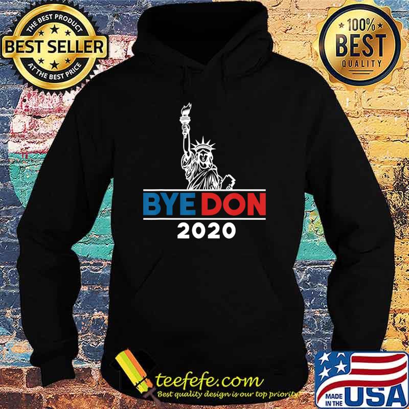 Byedon 2020 Bye Don 2020 T-Shirt Copy Hoodie Byedon 2020 Bye Don 2020 T-Shirt Copy Hoodie