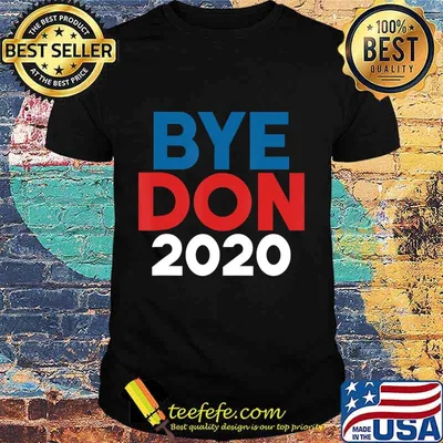 Byedon 2020 donald trump shirt