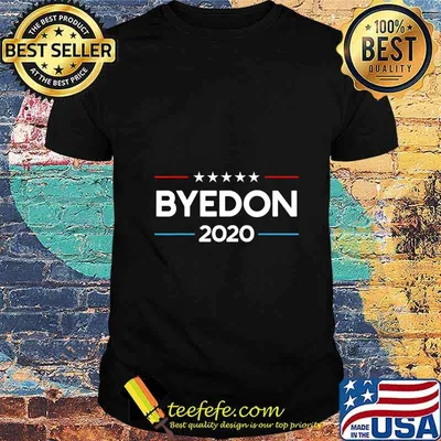 Byedon 2020 T-Shirt Funny Bye Don 2020 T-Shirt