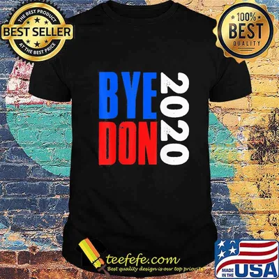 Byedon joe biden 2020 shirt