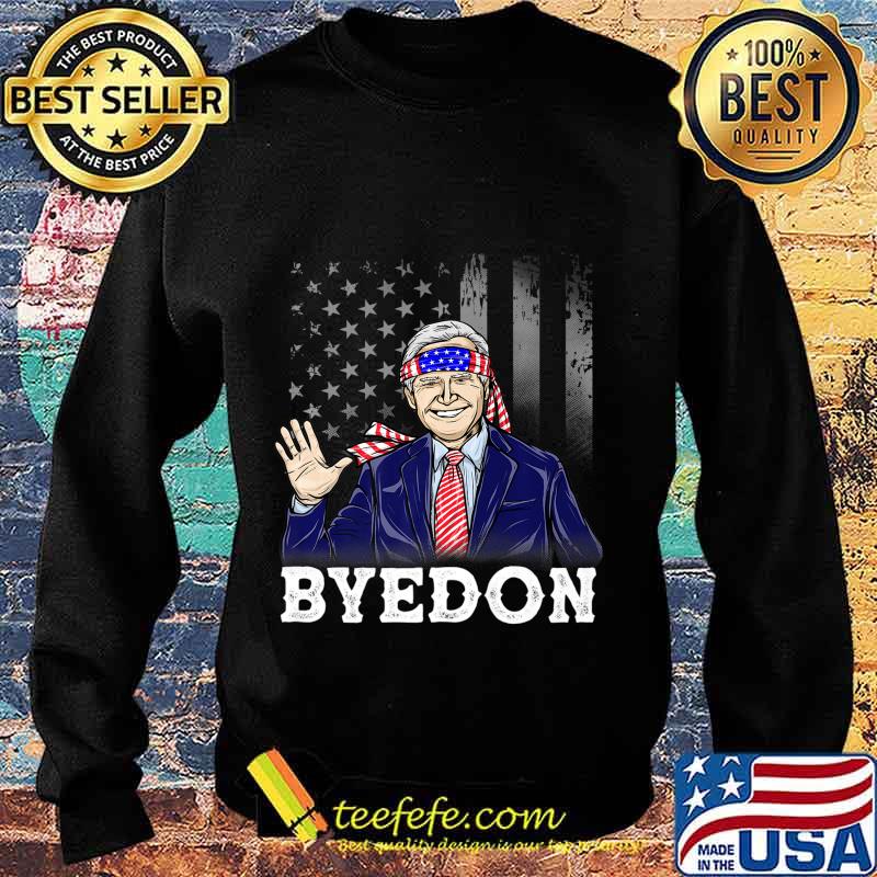 Byedon Joe Biden Anti Trump Premium T-Shirt Sweater Byedon Joe Biden Anti Trump Premium T-Shirt Sweater