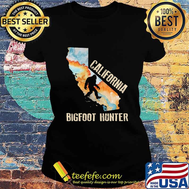 California bigfoot hunter sunset s Ladies tee California bigfoot hunter sunset s Ladies tee