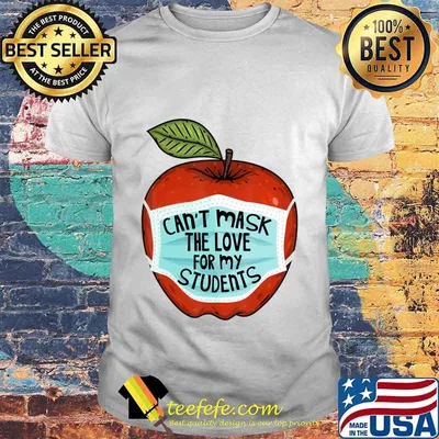 Can't Mask My Love Of Teaching Back To School Teacher gift T-Shirt
