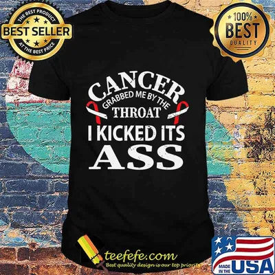 Cancer Awareness Survivor Grabbed Me By The Throat Gift T-Shirt