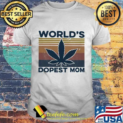Cannabis World's dopest mom vintage retro shirt