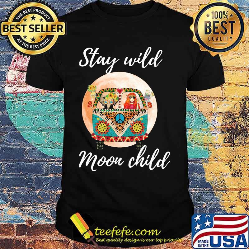 Car hippie Stay wild moon child shirt