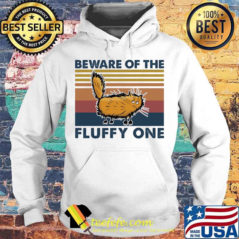 Cat Beware of the fluffy one vintage retro s Hoodie Cat Beware of the fluffy one vintage retro s Hoodie