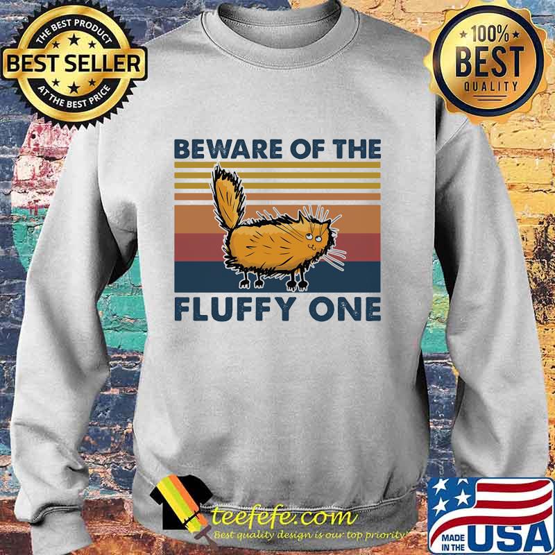 Cat Beware of the fluffy one vintage retro s Sweater Cat Beware of the fluffy one vintage retro s Sweater