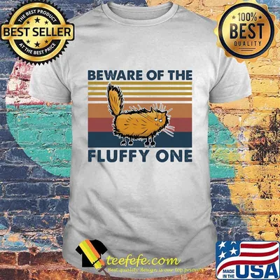 Cat Beware of the fluffy one vintage retro shirt