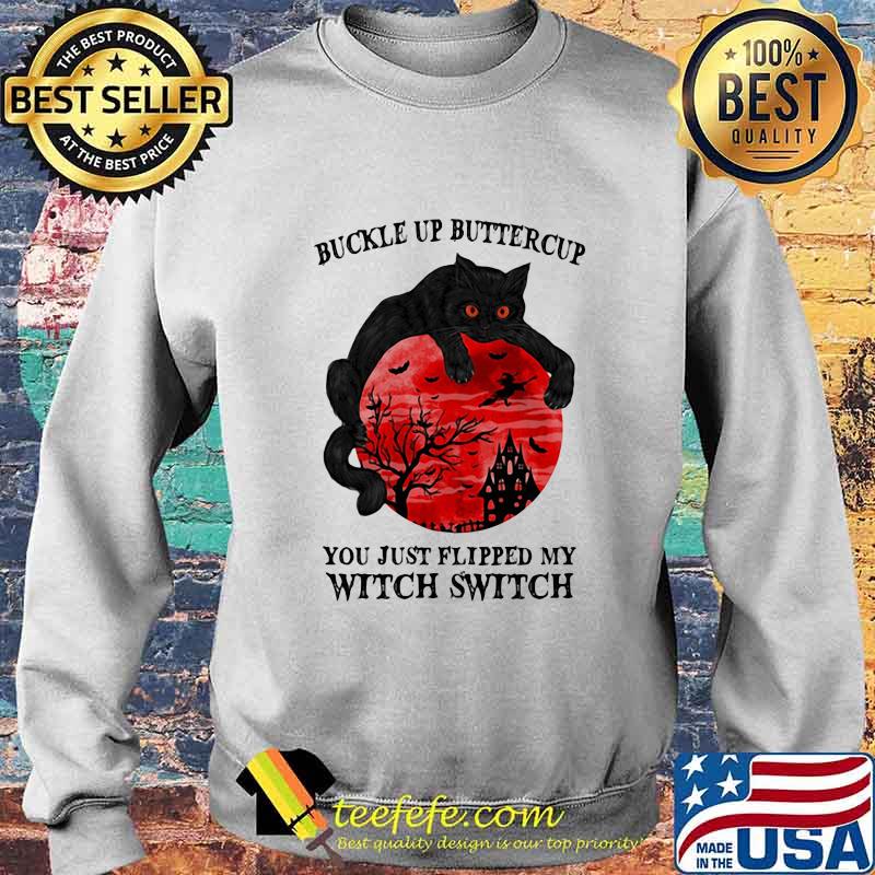 Cat buckle up buttercup you just flipped my witch switch sunset s Sweater Cat buckle up buttercup you just flipped my witch switch sunset s Sweater