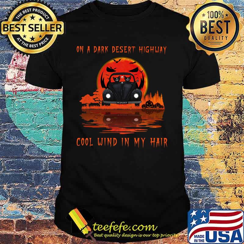 Cat driving car on a dark desert highway cool wind in my hair moon shirt
