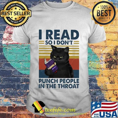 Cat i read so i dont punch people in the throat vintage retro shirt
