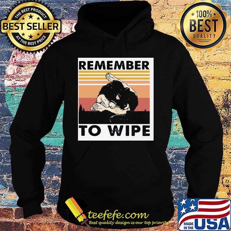 Cat remember to wipe vintage retro s Hoodie Cat remember to wipe vintage retro s Hoodie
