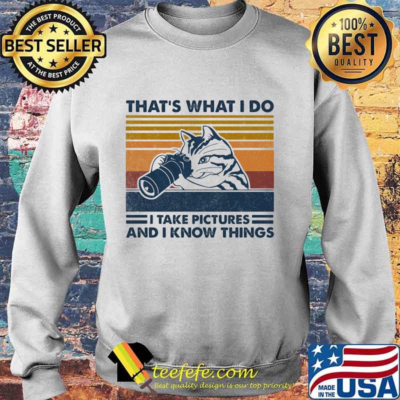 Cat That's What I do I take pictures and I know things vintage retro s Sweater Cat That's What I do I take pictures and I know things vintage retro s Sweater