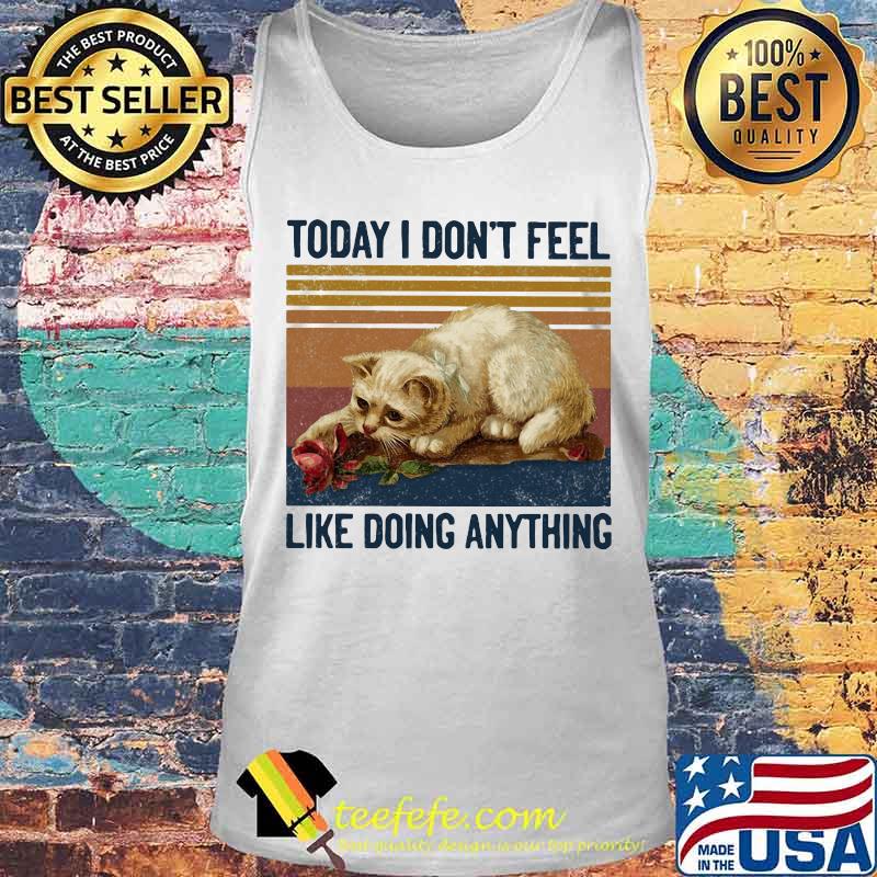 Cat today i don't feel like doing anything vintage retro s Tank top Cat today i don't feel like doing anything vintage retro s Tank top