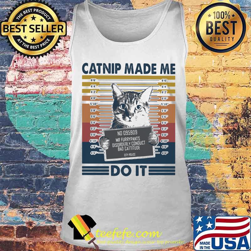 Catnip made me do it vintage retro s Tank top Catnip made me do it vintage retro s Tank top