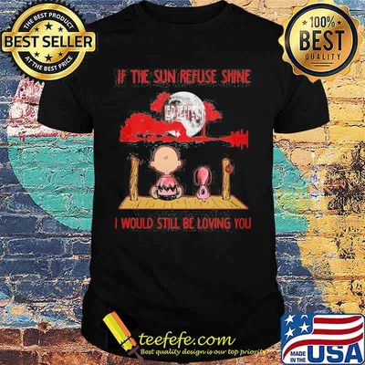 Charlie brown and snoopy led zeppelin if the sun refused shine i would still be loving you shirt