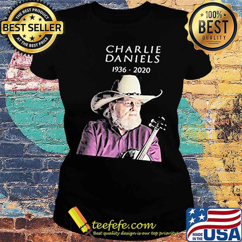 Charlie daniels playing guitar 1936 2020 s Ladies tee Charlie daniels playing guitar 1936 2020 s Ladies tee